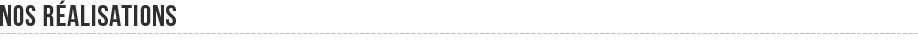 Nos réalisations